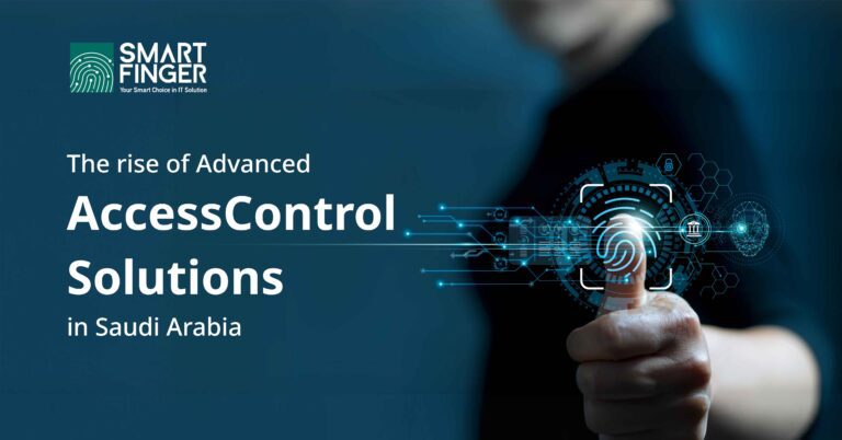 access control system in saudi arabia, access control system, access control system solutions in KSA, security systems, fingerprint reading devices, face recognition cameras, IRIS scanners