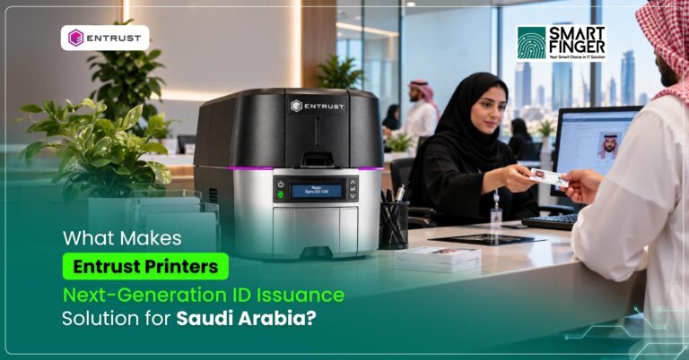 What Makes Entrust Printers a Next-Generation ID Issuance Solution for Saudi Arabia?  